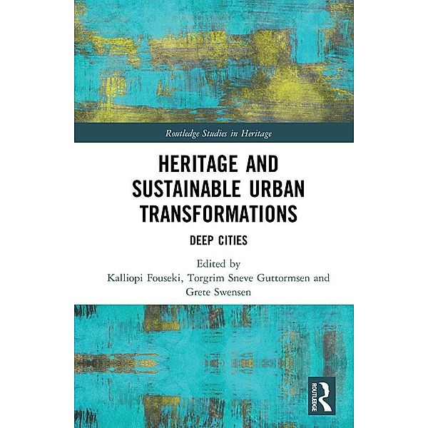 Heritage and Sustainable Urban Transformations