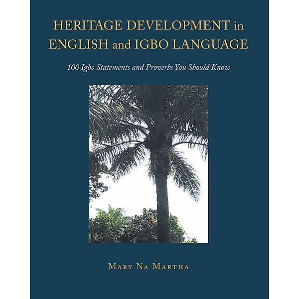 Heritage Development in English and Igbo Language, Mary Na Martha