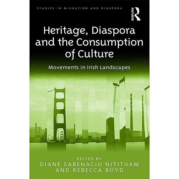 Heritage, Diaspora and the Consumption of Culture