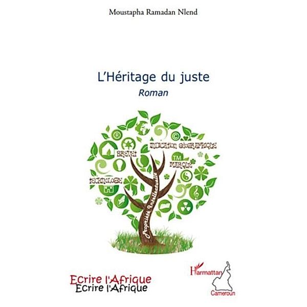 Heritage du juste L' / Hors-collection, Moustapha Ramadan Nlend