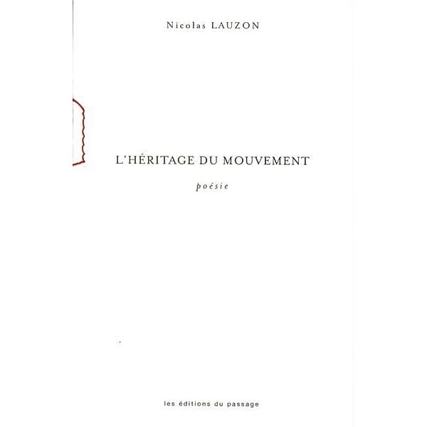 Heritage du mouvement L', Nicolas Lauzon