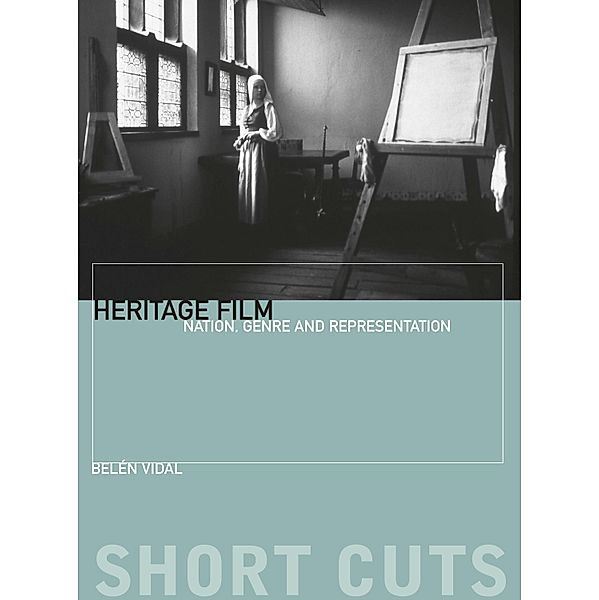 Heritage Film / Short Cuts, Belén Vidal