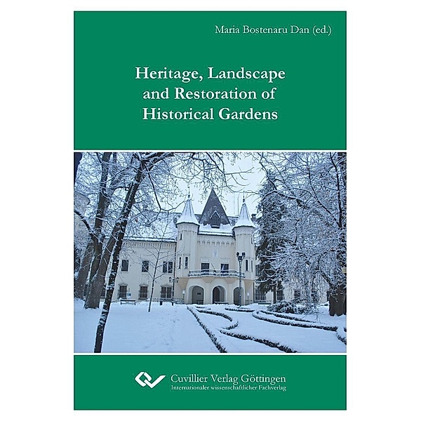 Heritage, Landscape and Restoration of Historical Gardens