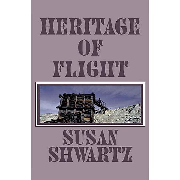 Heritage of Flight, Susan Shwartz