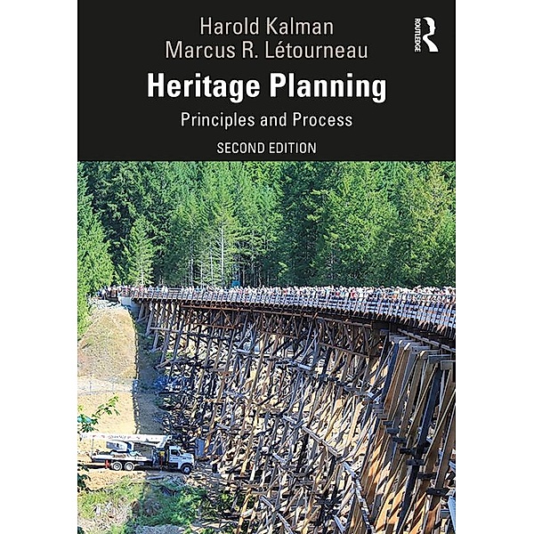 Heritage Planning, Harold Kalman, Marcus R. Létourneau