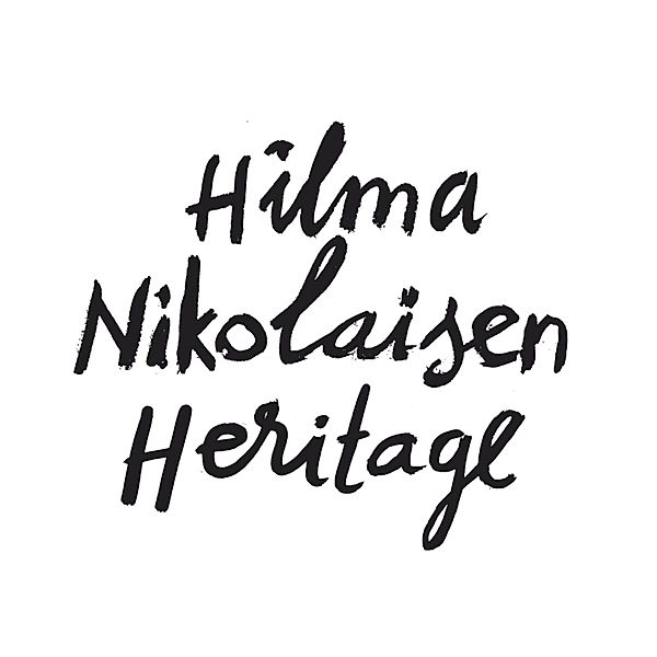 Heritage (Vinyl), Hilma Nikolaisen
