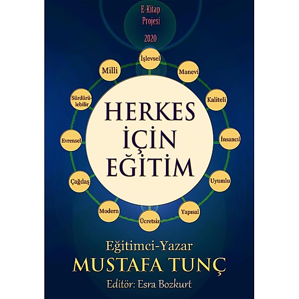 Herkes Için Egitim, Mustafa Tunç