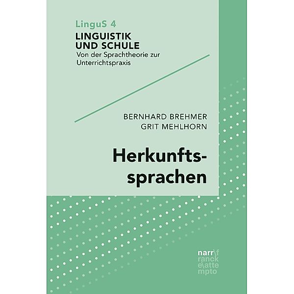 Herkunftssprachen / Linguistik und Schule Bd.4, Bernhard Brehmer, Grit Mehlhorn