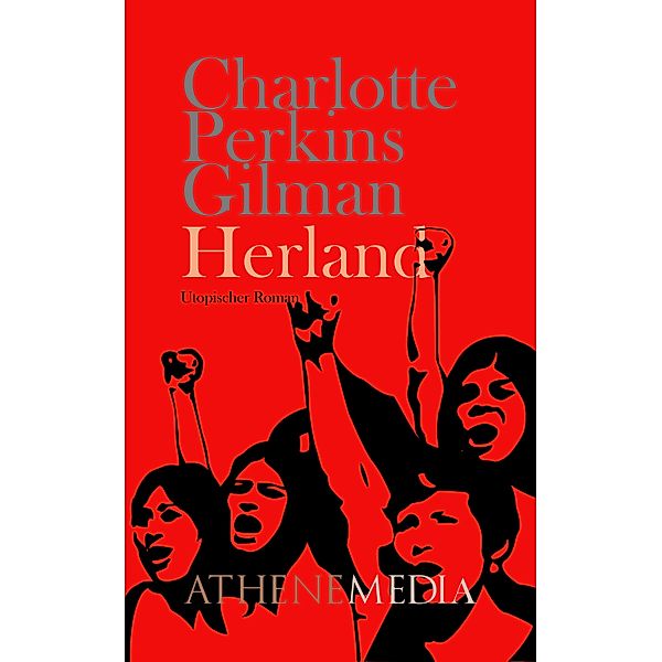 Herland, Charlotte Perkins Stetson Gilman