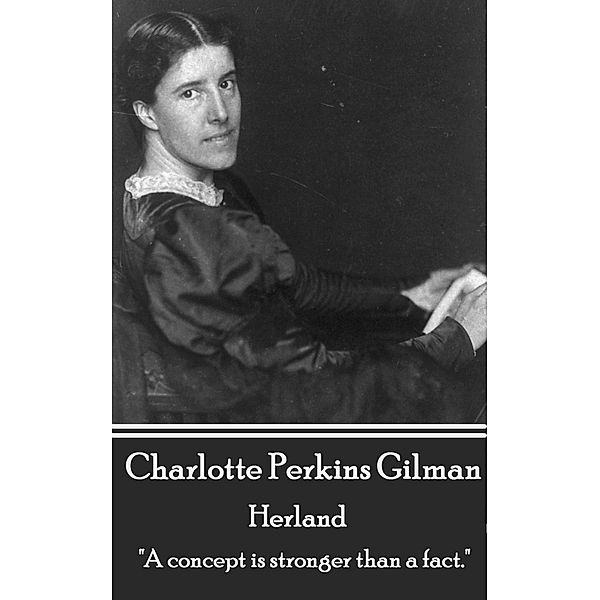 Herland, Charlotte Perkins Gilman