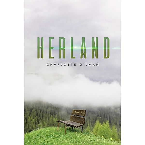 Herland / Antiquarius, Charlotte Gilman