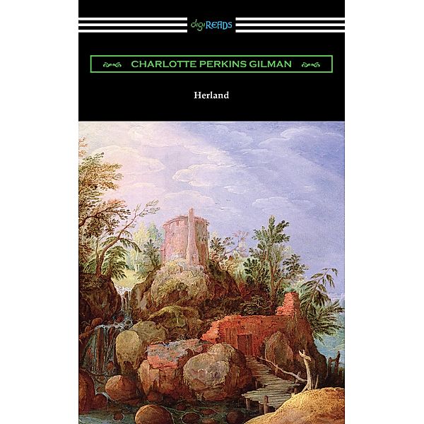 Herland / Digireads.com Publishing, Charlotte Perkins Gilman