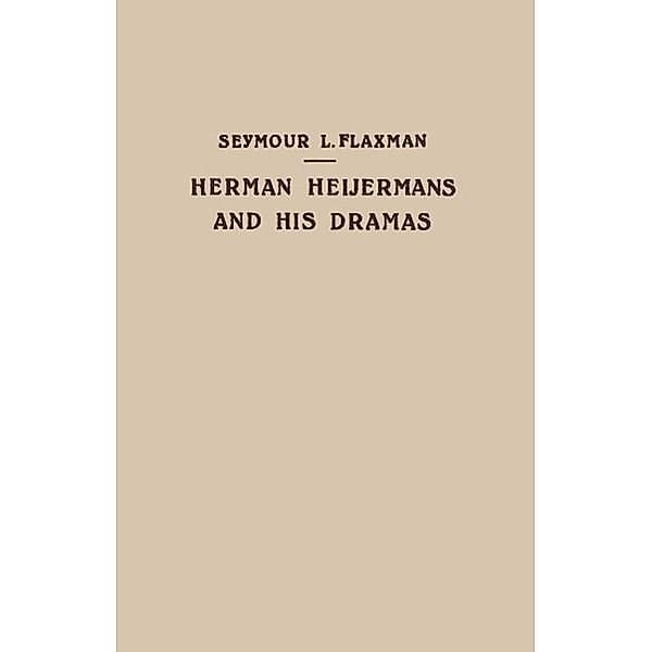 Herman Heijermans and His Dramas, Seymour L. Flaxman