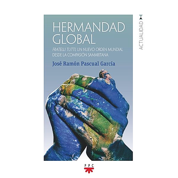 Hermandad global / GP Actualidad, José Ramón Pascual García