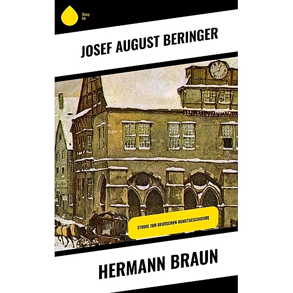 Hermann Braun, Josef August Beringer