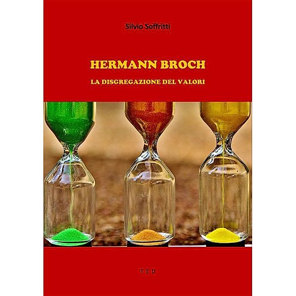 Hermann Broch, Silvio Soffritti