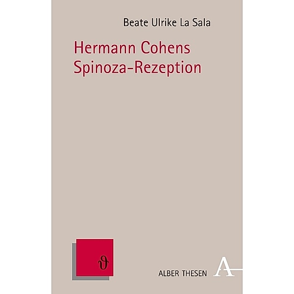 Hermann Cohens Spinoza-Rezeption, Beate Ulrike LaSala
