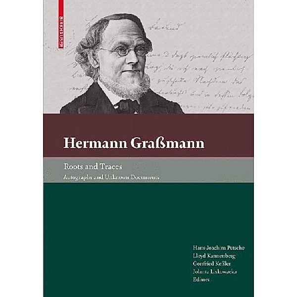 Hermann Graßmann Roots and Traces