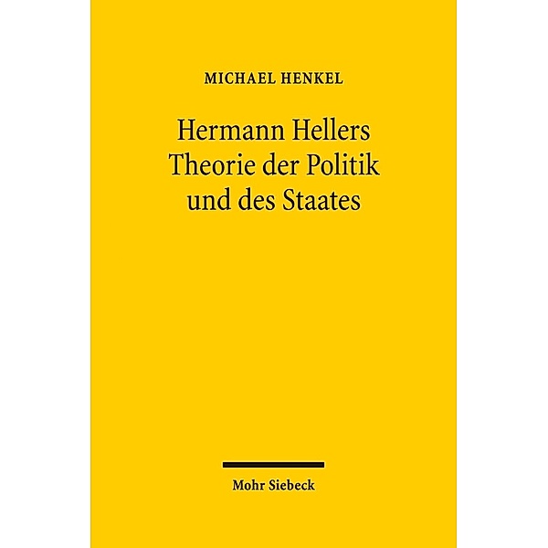 Hermann Hellers Theorie der Politik und des Staates, Michael Henkel