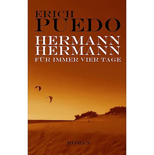 Hermann, Hermann, Erich Puedo