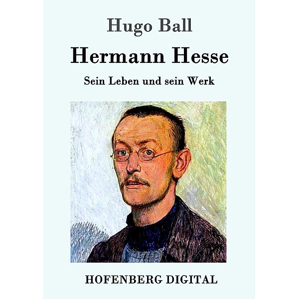 Hermann Hesse, Hugo Ball