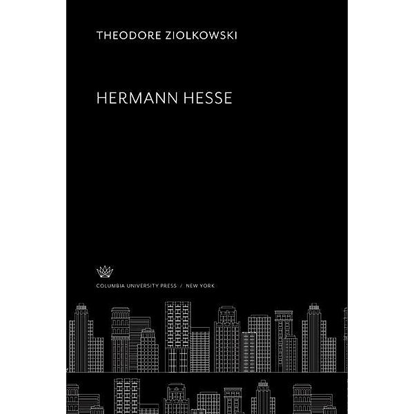 Hermann Hesse, Theodore Ziolkowski