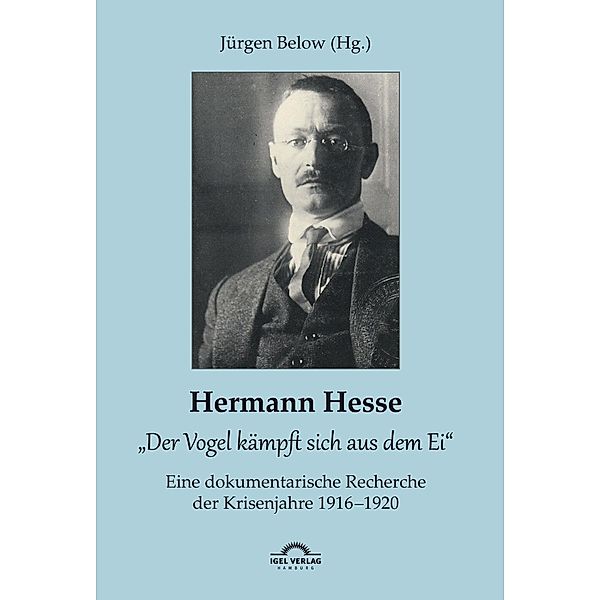 Hermann Hesse: Der Vogel kämpft sich aus dem Ei.