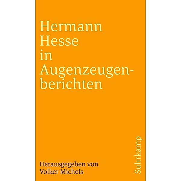Hermann Hesse in Augenzeugenberichten, Hermann Hesse