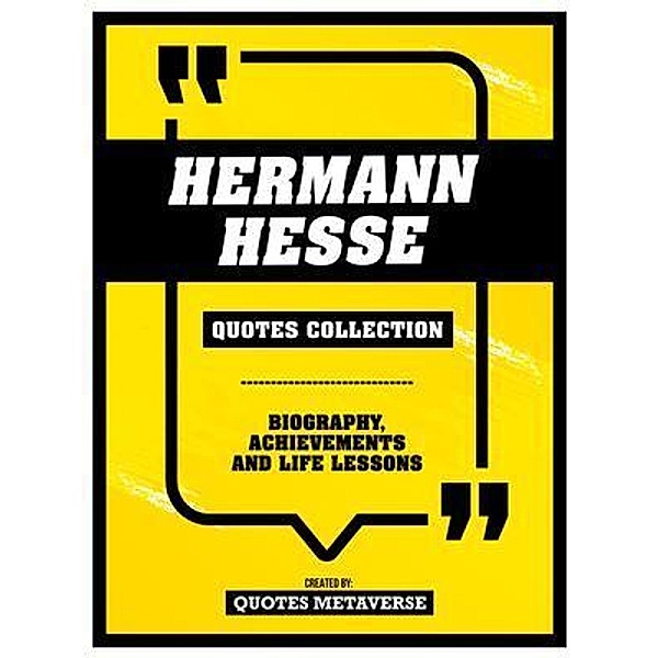 Hermann Hesse - Quotes Collection, Quotes Metaverse