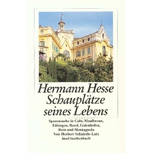 Hermann Hesse, Schauplätze seines Lebens, Herbert Schnierle-Lutz