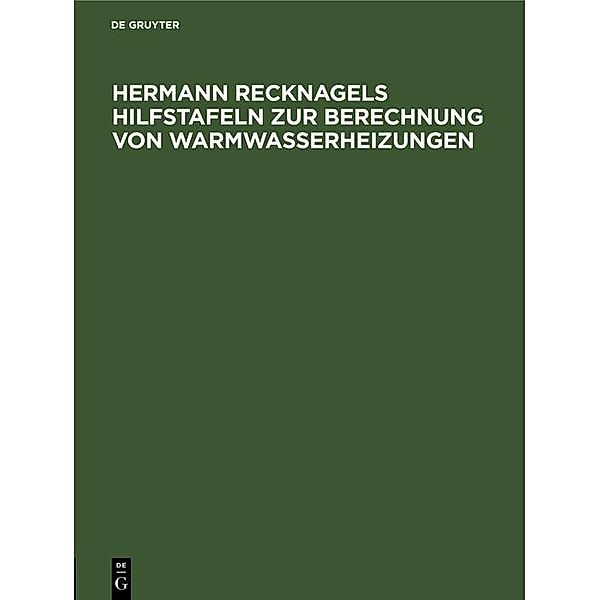 Hermann Recknagels Hilfstafeln zur Berechnung von Warmwasserheizungen / Jahrbuch des Dokumentationsarchivs des österreichischen Widerstandes