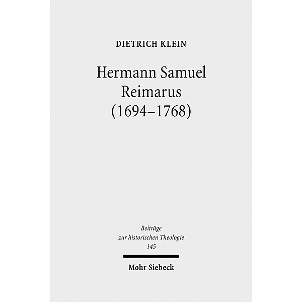Hermann Samuel Reimarus (1694-1768), Dietrich Klein