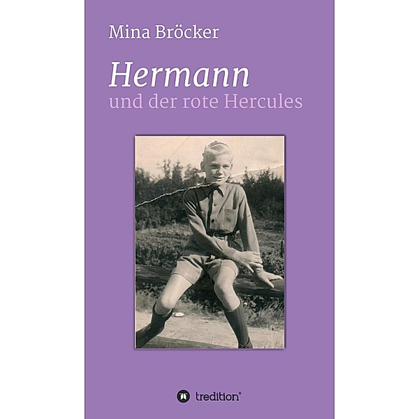 Hermann und der rote Hercules, Mina Bröcker