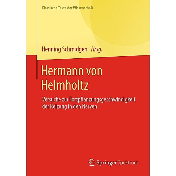 Hermann von Helmholtz / Klassische Texte der Wissenschaft