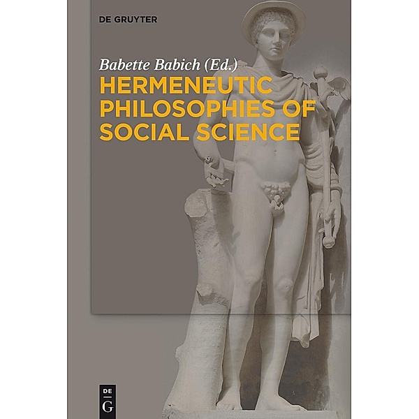 Hermeneutic Philosophies of Social Science