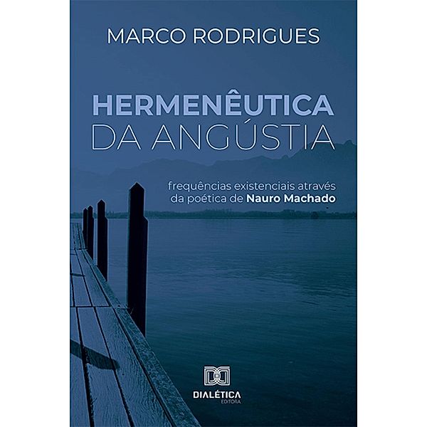 Hermenêutica da Angústia, Marco Rodrigues