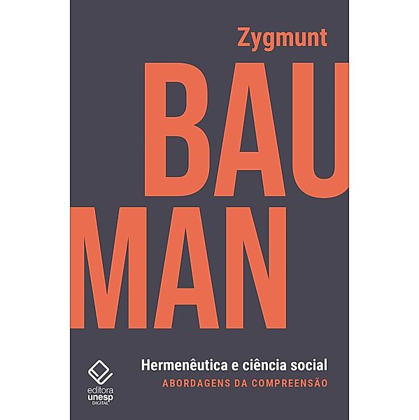 Hermenêutica e ciência social, Zygmunt Bauman