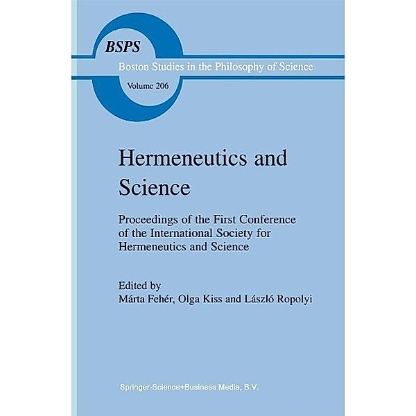 Hermeneutics and Science / Boston Studies in the Philosophy and History of Science Bd.206