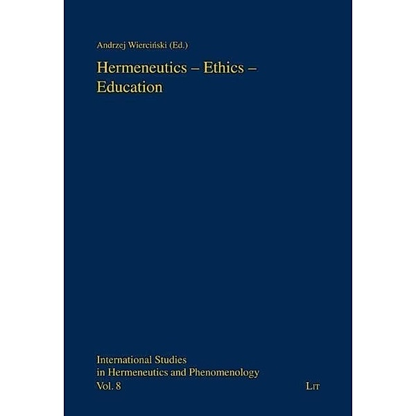 Hermeneutics - Ethics - Education