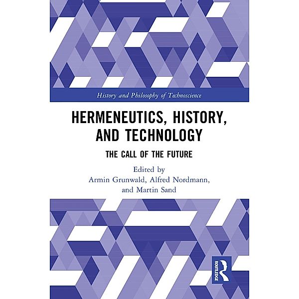 Hermeneutics, History, and Technology