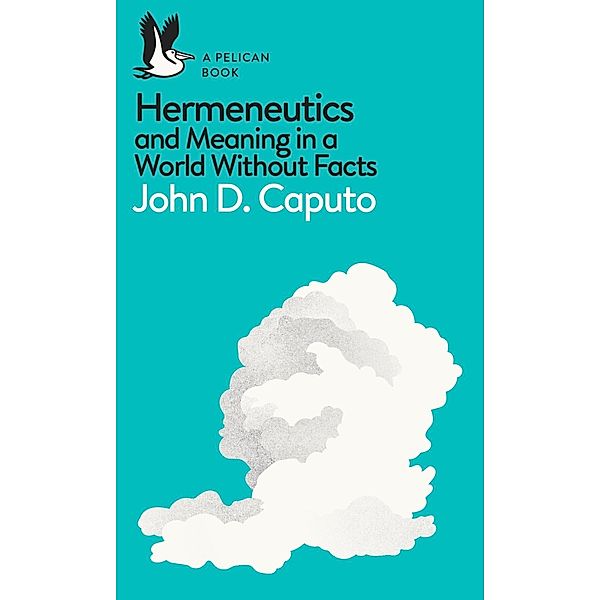 Hermeneutics / Pelican Books, John D. Caputo