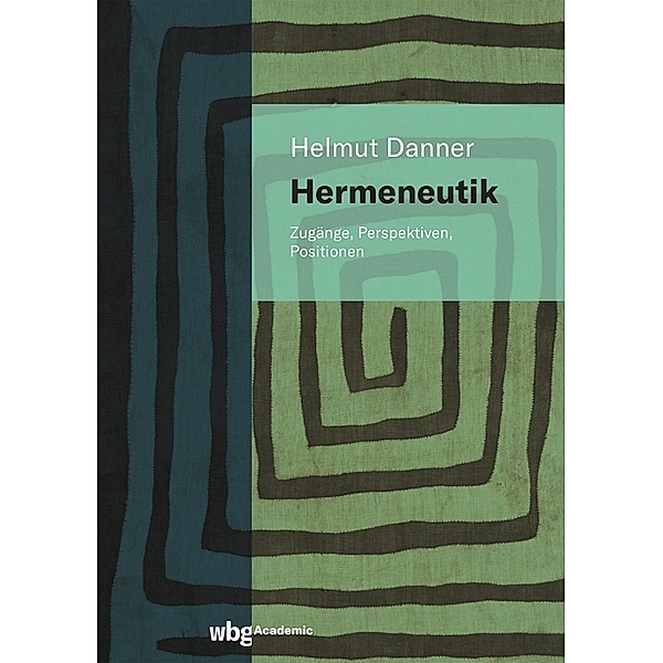 Hermeneutik, Helmut Danner