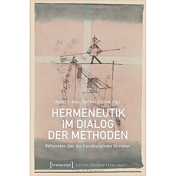 Hermeneutik im Dialog der Methoden