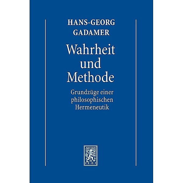 Hermeneutik.Tl.1, Hans-Georg Gadamer