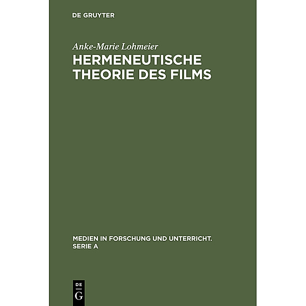 Hermeneutische Theorie des Films, Anke-Marie Lohmeier