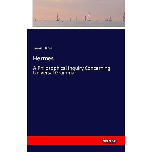 Hermes, James Harris