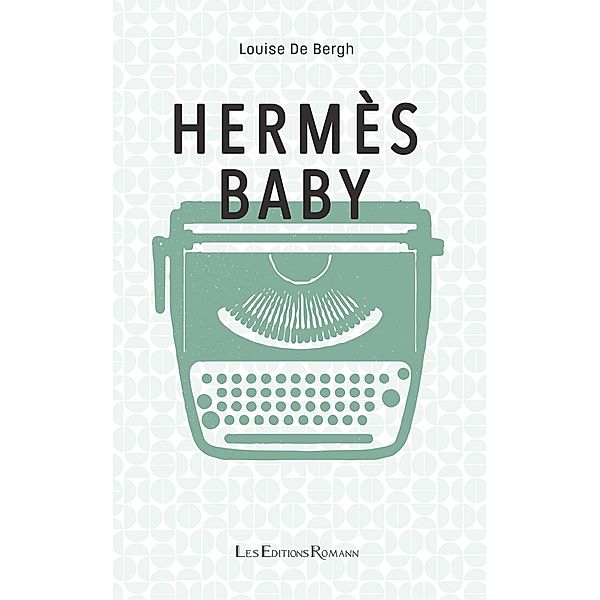 Hermès Baby, Louise de Bergh