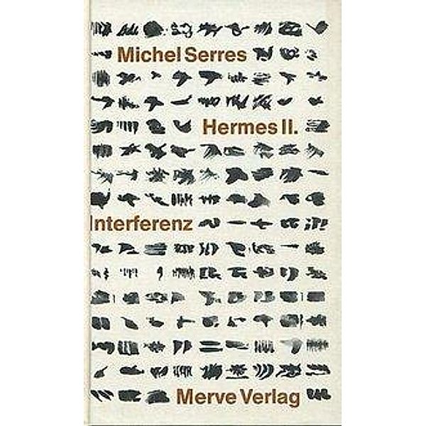 Hermes: Bd.2 Interferenz, Michel Serres
