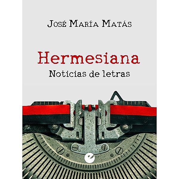 Hermesiana, Jose María Matás