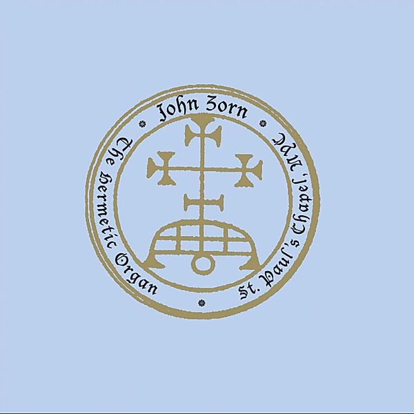 Hermetic Organ, John Zorn